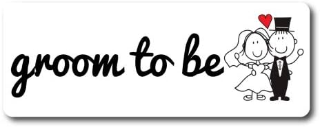 Magnet Me Up Groom to Be Magnet Decal, 3x8 Inches Heavy Duty Automotive Magnet for Car Truck SUV