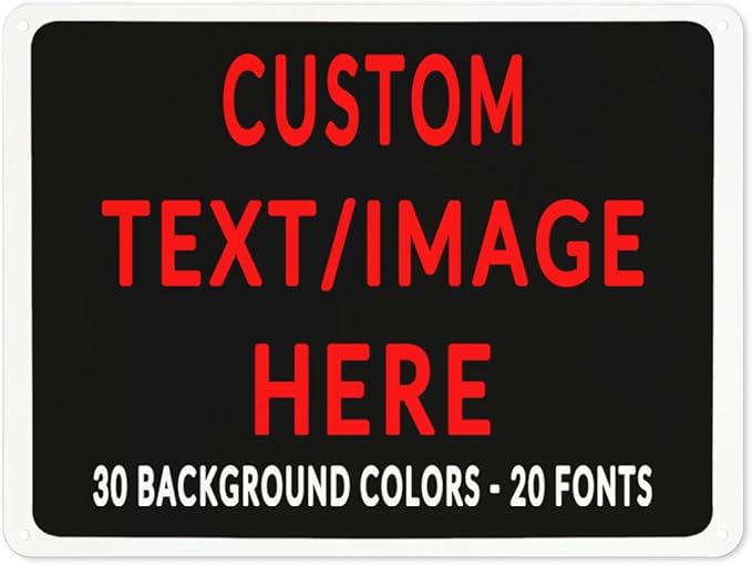 Custom Sign Personalized Custom Metal Sign, Customize For Office, Business, Workplace, Office, Home, Delivery Signs 12x16