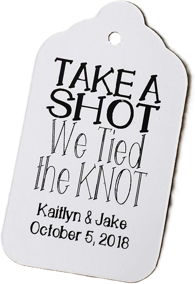 Take a Shot we Tied The Knot Wedding Personalized CardStock Keepsake Souvenir Favor Tag Sets of 25 Tags (Small 2" x 1 1/8")