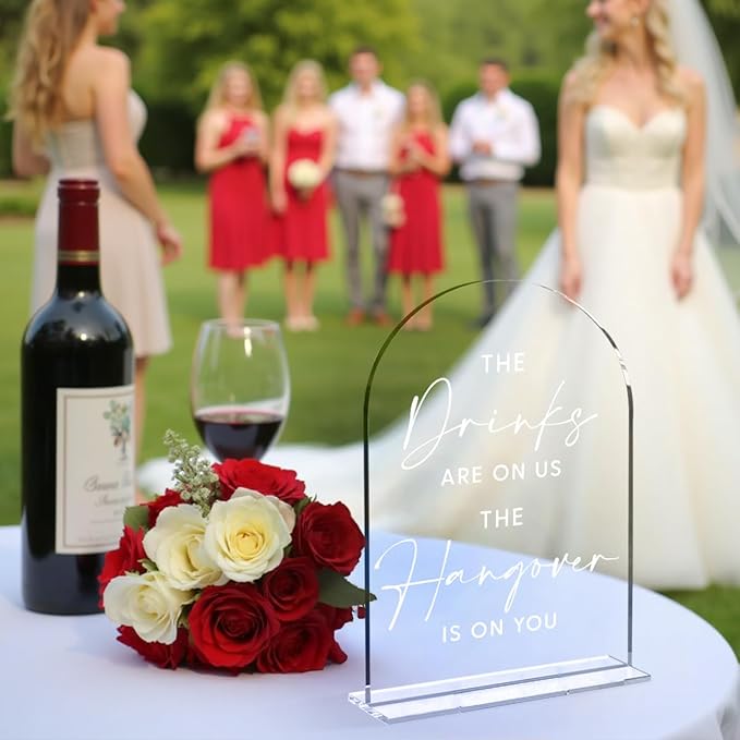 Wedding Signs，The Drinks Are on Us Sign, 5 x 7 Inch Arch Acrylic Wedding Sign, Wedding Sign for Ceremony and Reception, Please Help Yourself Sign,Wedding Reception Decor (White)