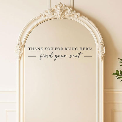 Seating Chart Sign, Wedding Mirror Decal, Thank You for Being Here Find Your Seat, Wedding Seating Chart Header Vinyl Decal, Your Seat Awaits Wedding Sign Decal, Mirror Sticker for Seating (Black, Wide 17")