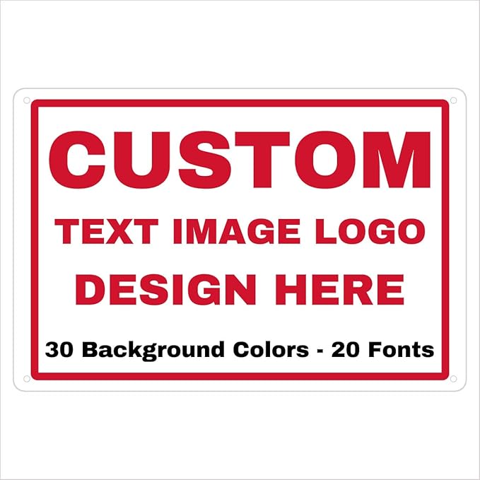 Custom Signs Outdoor Metal - 12 x 8 Personalized Aluminum Sign for Office, Home, Business, Decor, Customiz Customized Rust-Proof Sign (Red Text Box)