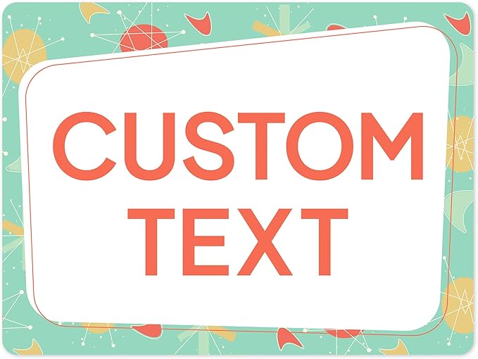 Custom Sign, Custom Street Sign, 11 Font Colors, 13 Font Styles, 4 Hole Options, 22 Sizes, 18x24 Inches, Rust Free DiBound, Fade Resistant, Made in USA by My Sign Center (Mid-Century Modern 2)