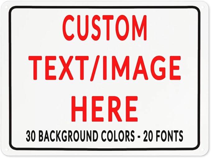 Custom Sign Personalized Custom Metal Sign, Customize For Office, Business, Workplace, Office, Home, Delivery Signs 8x12