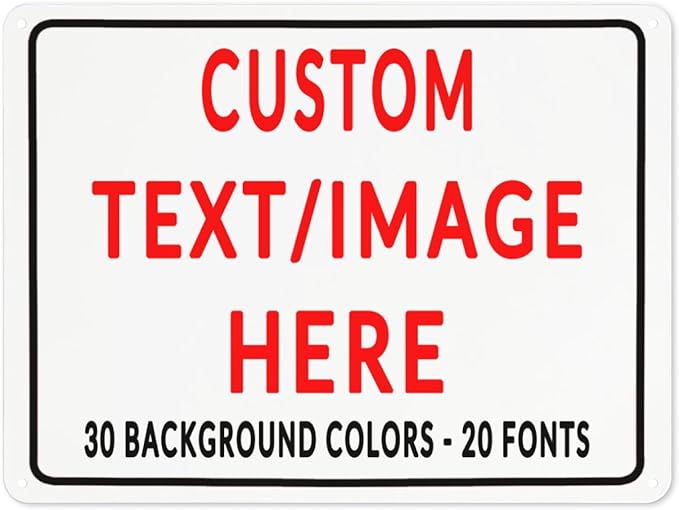Custom Sign Personalized Custom Metal Sign, Customize For Office, Business, Workplace, Office, Home, Delivery Signs 6x8