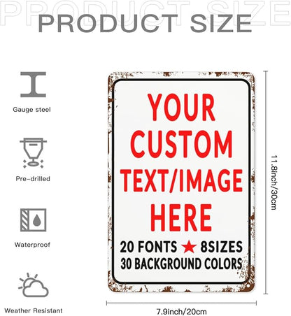 Custom Sign Personalized Custom Metal Sign, Customize For Office, Business, Workplace, Office, Home, Delivery Signs 8x12