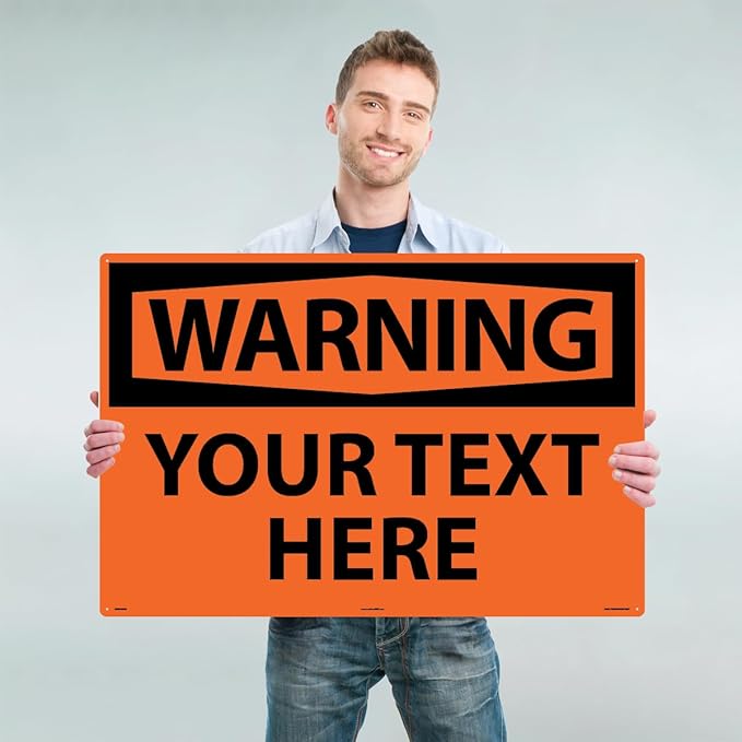Custom OSHA Style Warning Sign 24" x 36" Aluminum Sign, Customizable "Your Text Here", by AccuformNMC Made in USA