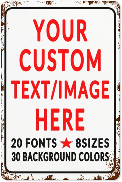 Custom Sign Personalized Custom Metal Sign, Customize For Office, Business, Workplace, Office, Home, Delivery Signs 8x12
