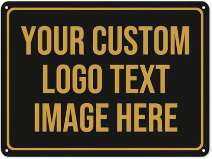 Custom Signs Outdoor Metal Sign Personalized Signs Custom Matal Sign Make Your Own Sign With Text Image Logo For Office Business Workplace Home Bar Indoor Outdoor Use 12"x18"