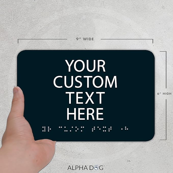 ALPHA DOG ADA SIGNS Custom ADA Compliant Braille Sign, 6"x9" Room Identification Plaque, Tactile Text, Raised Letters, Personalized 4-Line, Indoor/Outdoor, USA-Made (Black)