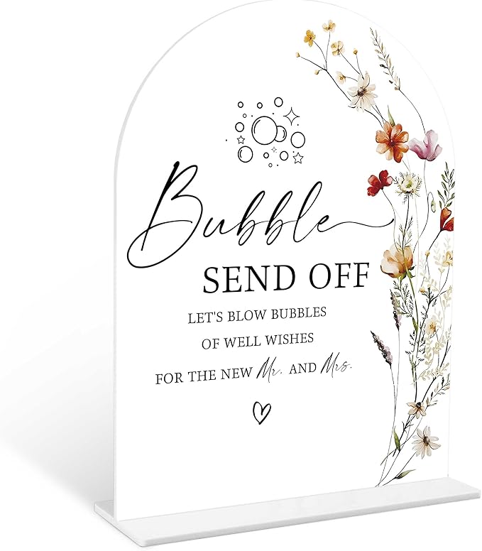 Boho Floral Bubble Send Off Sign, 6 x 8 Inch White Arch Acrylic Wedding Sign with Holder, Wedding Sign for Ceremony and Reception, Wedding Decoration, Wedding Supplies - BX14