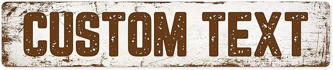 Custom Sign, Custom Street Sign, 11 Font Colors, 13 Font Styles, 4 Hole Options, 22 Sizes, 6x30 Inches, Rust Free DiBound, Fade Resistant, Made in USA by My Sign Center (Rustic)