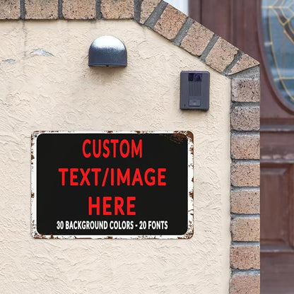 Custom Sign Personalized Custom Metal Sign, Customize For Office, Business, Workplace, Office, Home, Delivery Signs 8x12