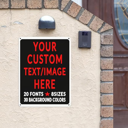 Custom Sign Personalized Custom Metal Sign, Customize For Office, Business, Workplace, Office, Home, Delivery Signs 6x8