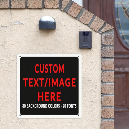 Custom Sign Personalized Custom Metal Sign, Customize For Office, Business, Workplace, Office, Home, Delivery Signs 8x8