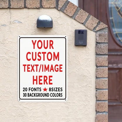 Custom Sign Personalized Custom Metal Sign, Customize For Office, Business, Workplace, Office, Home, Delivery Signs 8x12