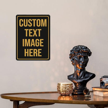 Custom Signs Outdoor Metal Sign Custom Sign Outdor Indoor Personalized Signs Make Your Own Sign With Text Image Logo For Office Business Workplace Home Bar Indoor Outdoor Use 18"x12"