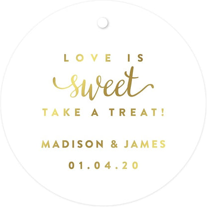 Andaz Press Personalized Round Circle Wedding Gift Tags, Metallic Gold Ink, Love is Sweet Take a Treat, 24-Pack, Custom Made Any Name, Not Gold Foil