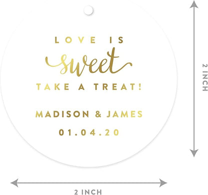 Andaz Press Personalized Round Circle Wedding Gift Tags, Metallic Gold Ink, Love is Sweet Take a Treat, 24-Pack, Custom Made Any Name, Not Gold Foil