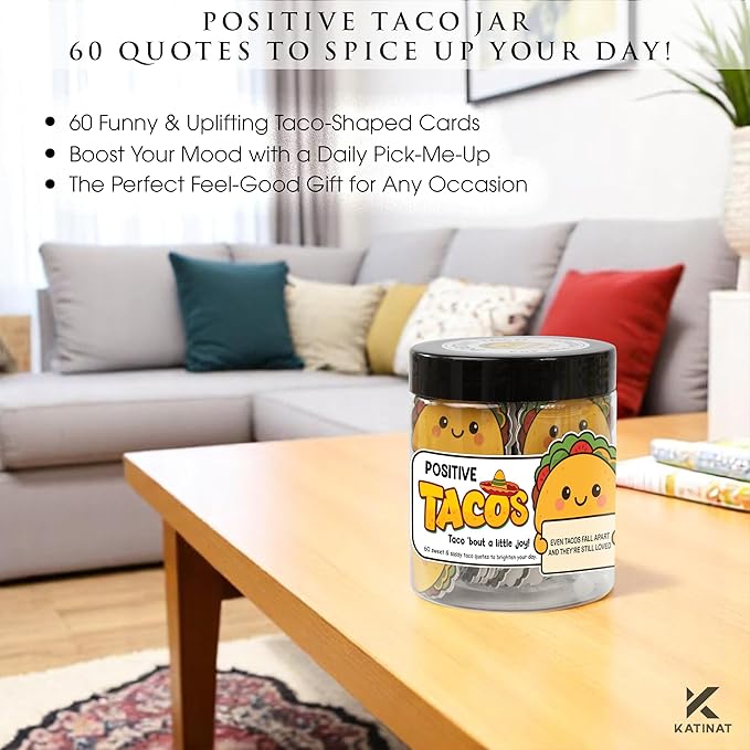 Positive Taco Jar – 60 Funny Emotional Support Taco, Back to School Gift for Students, Teachers, White Elephant Gifts For Women, Men, Corworker, Mental Health Gift, Birthday Gifts for Women
