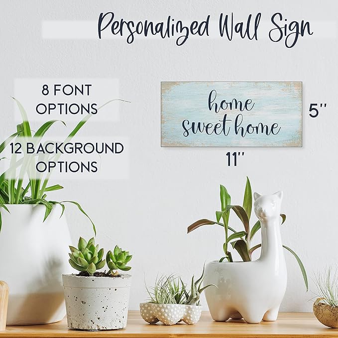 Personalized Signs for Home, Custom Sign with Any Text, 3 Sizes - 12 Background Options & 8 Fonts - Customizable Sign 11X5