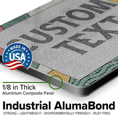 Custom Sign, Custom Street Sign, 11 Font Colors, 13 Font Styles, 4 Hole Options, 22 Sizes, 7x10 Inches, Rust Free DiBound, Fade Resistant, Made in USA by My Sign Center (Fauxsaic 2)